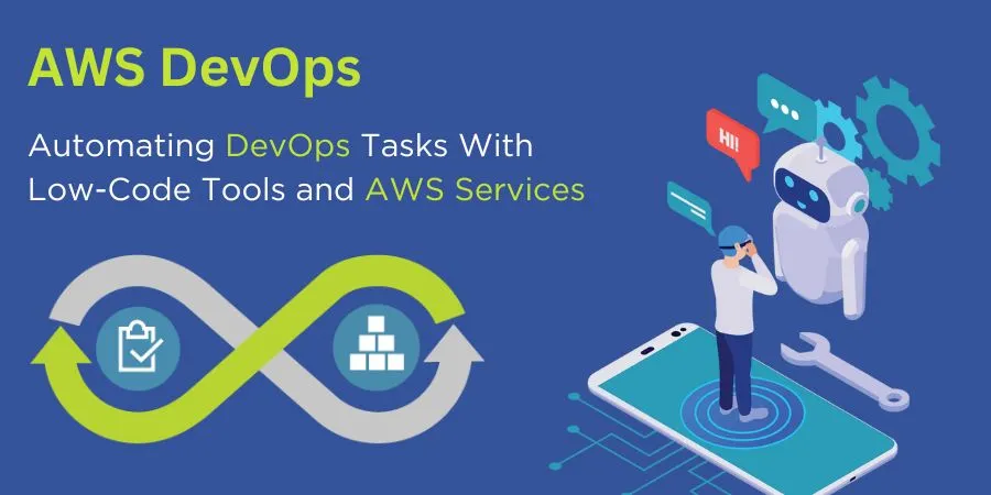 devops tasks with low code tools aws services