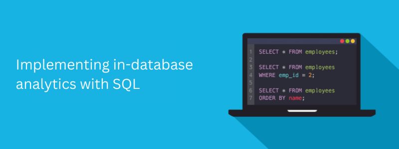 Database analytics with SQL