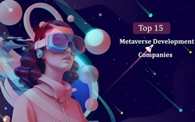Top 15 Metaverse Development Companies 2024  12 min read