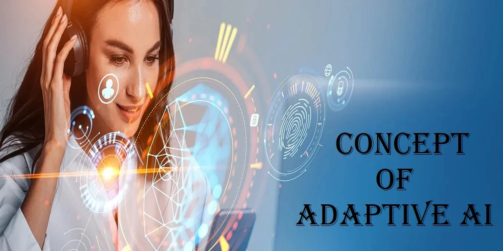 Concept of Adaptive AI