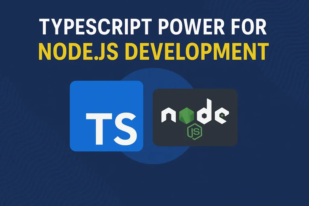 TypeScript’s Power for NodeJS Development By Ethan Millar