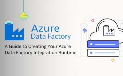 A Guide to Creating Your Azure Data Factory Integration R...  9 min read