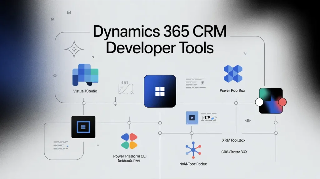 Tools for Dynamics 365 CRM developers