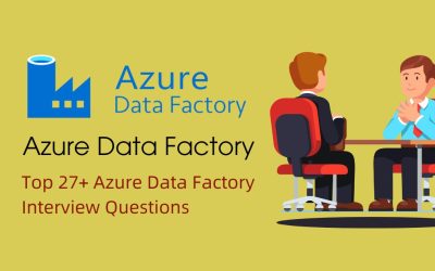 Top 27+ Azure Data Factory Interview Questions for 2024  11 min read