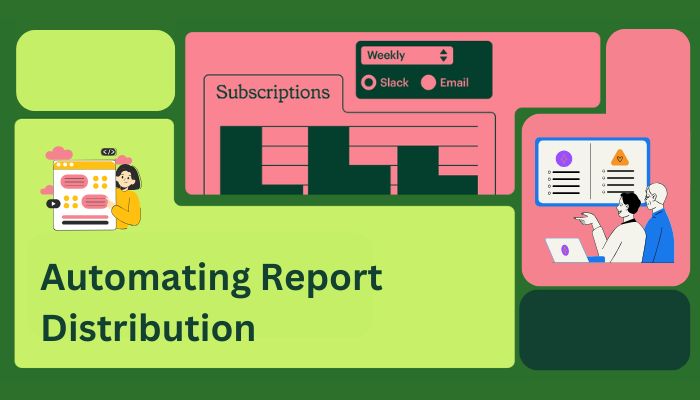 Automating Report Distribution Automating Report Distribution