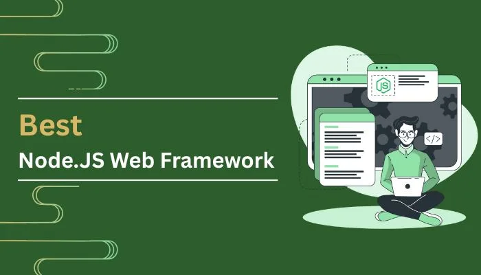 Best Node.js Web Framework - Which One Should You Choose?
