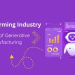 The Role of Generative AI in Manufacturing