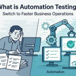 faster business operations with automation testing