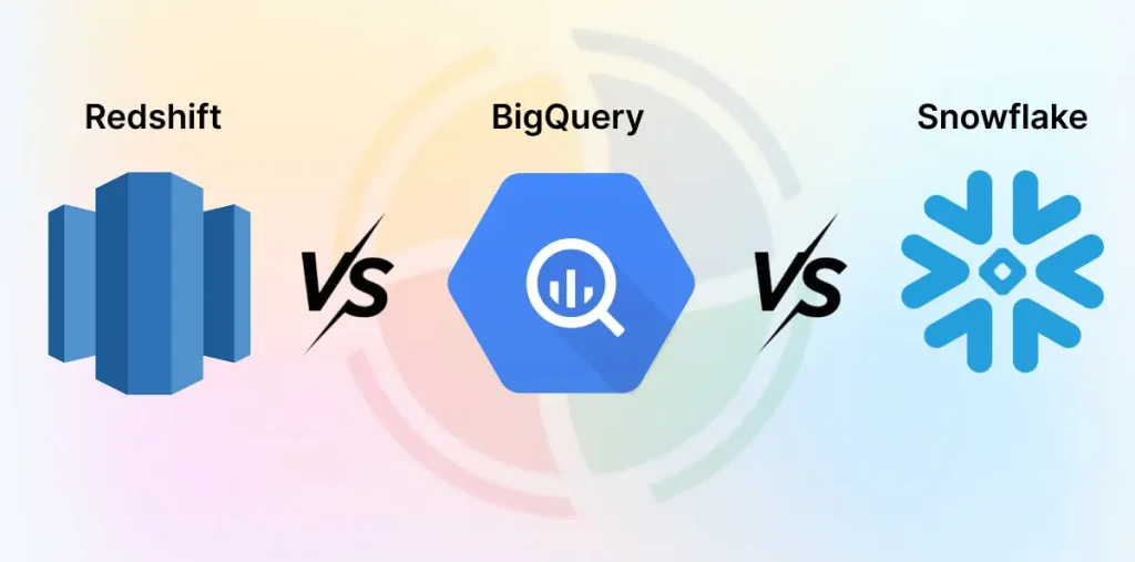 Snowflake vs BigQuery vs Redshift: Six Important Differences