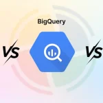 Snowflake vs BigQuery vs Redshift: Six Important Differences
