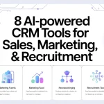 8 AI-Powered CRM Tools for Sales